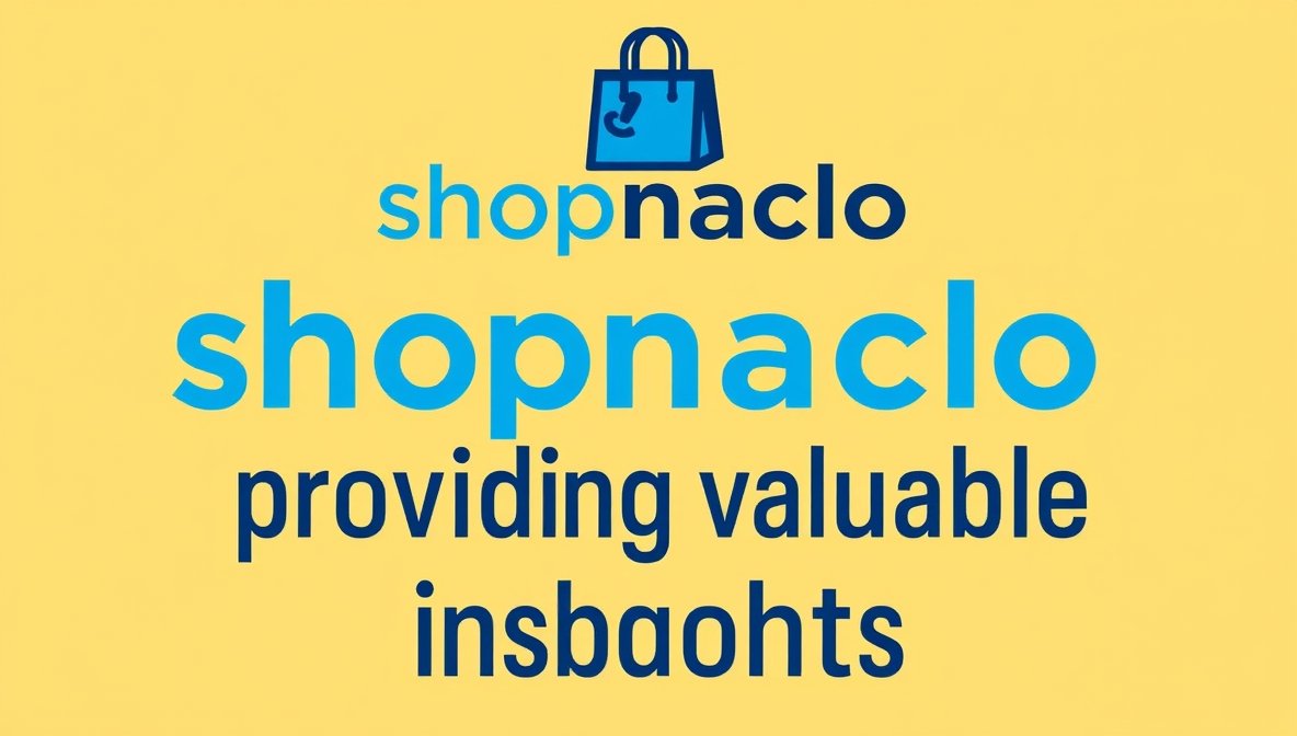 providing valuable insights shopnaclo